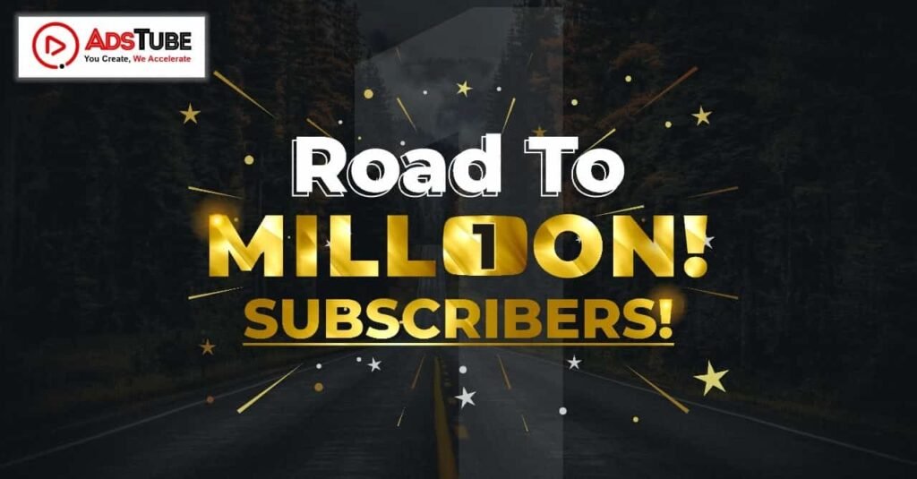 How To Get 1 Million Subscribers On YouTube Fast