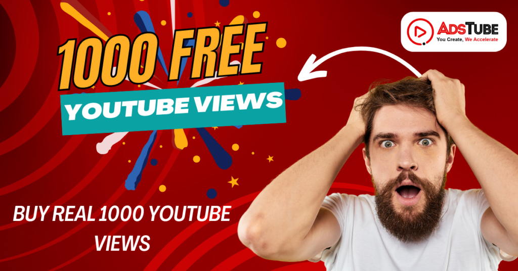 1000 Free YouTube Views Buy Real 1000 YouTube Views